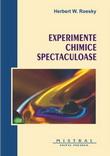 EXPERIMENTE CHIMICE SPECTACULOASE (traducere din limba engleza)